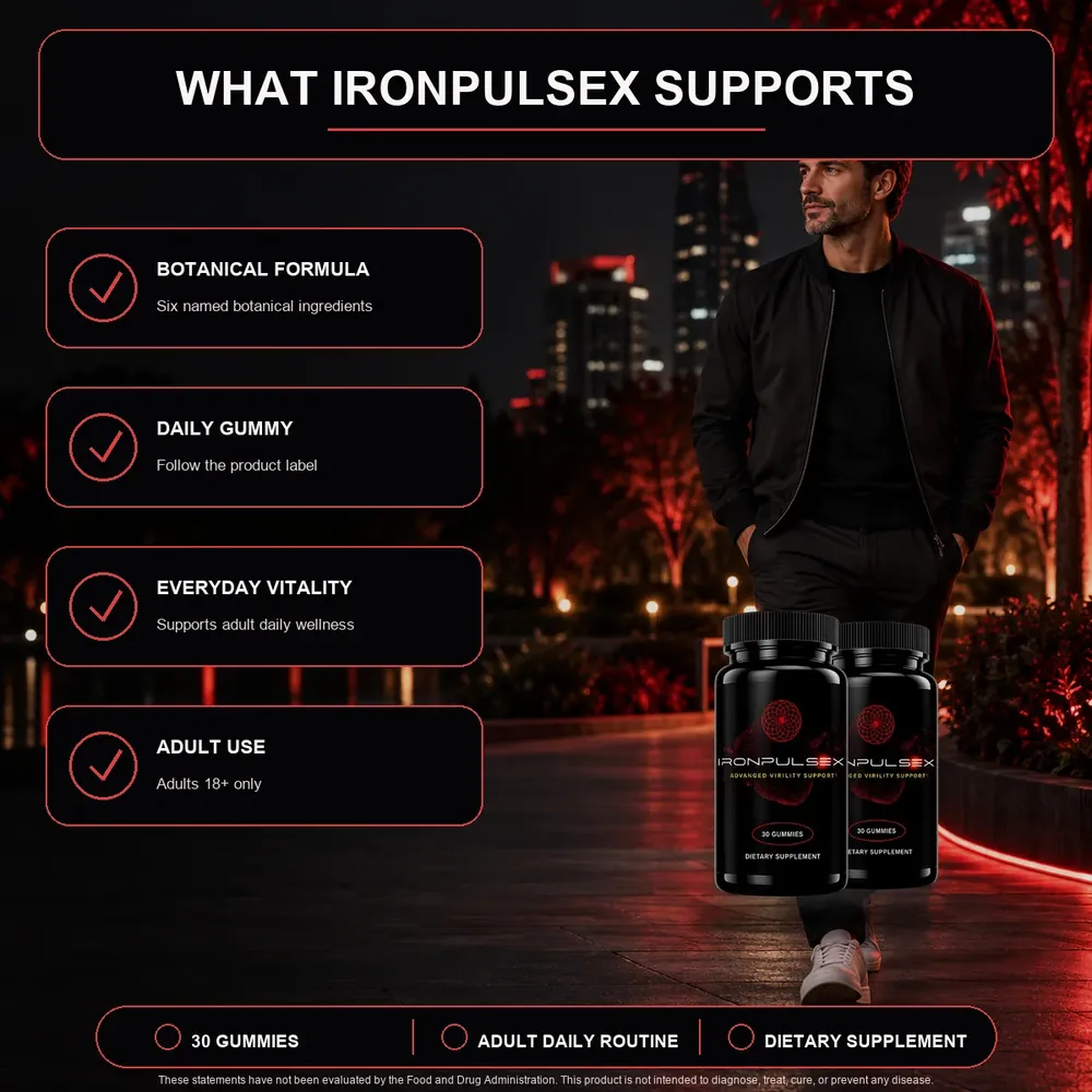 What IronPulseX Supports graphic with four checked boxes for botanical formula, daily gummy, everyday vitality and adult use, beside a man in a black jacket walking through a city at night
